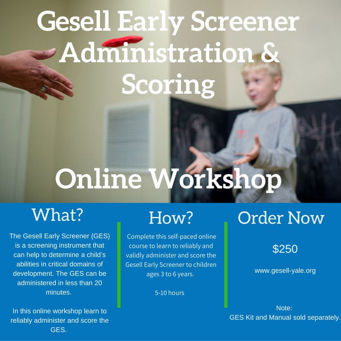 Gesell Early Screener Training - Online Self-Paced